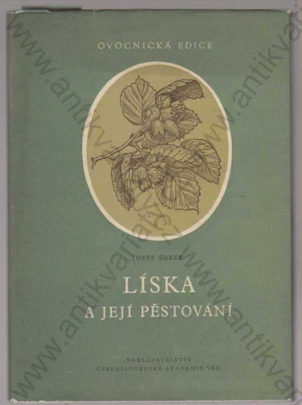 Josef Šobek - Líska a její pěstování