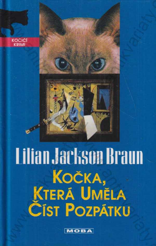 Lilian Jackson Braun -  Kočka, která uměla číst pozpátku