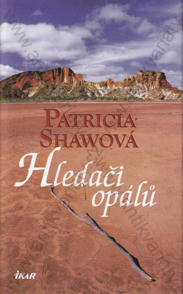 Patricia Shawová - Hledači opálů