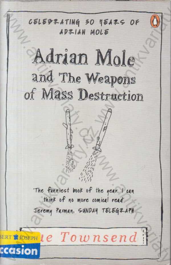 Sue Townsend - Adrian Mole and the Weapons of Mass Destruction (Adrian Mole a zbraně hromadného ničení) - anglicky