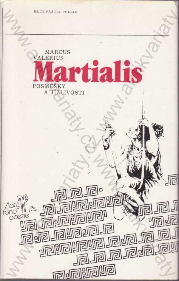 Marcus Valerius Martialis - Posměšky a jízlivosti