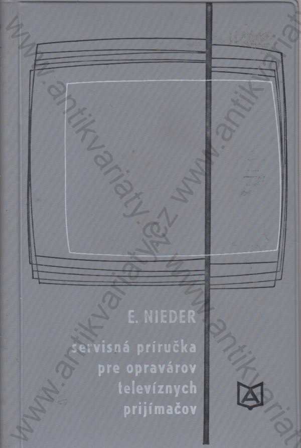E. Nieder - Servisná príručka pre opravárov televíznych prijímačov