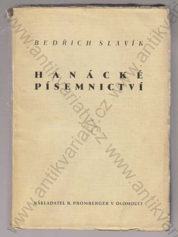 Bedřich Slavík - Hanácké písemnictví