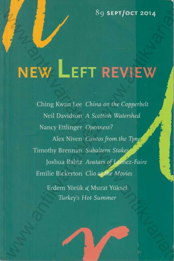 Ch. Kwan Lee, N. Davidson, N. Ettlinger, A. Niven, T. Brennan ad.  - New Left Review 89 Sept/Oct 2014