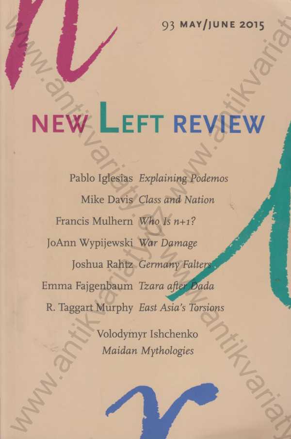 P. Iglesias, M. Davis, F. Mulhern, J. Wypijewski, J. Rahtz ad. - New Left Review 93 May/June 2015