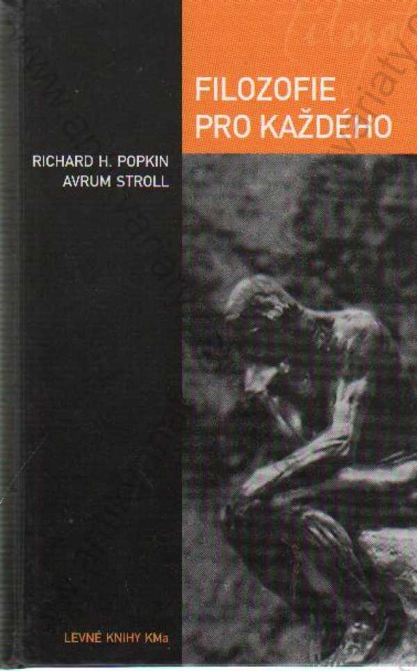 Richard H. Popkin, Avrum Stroll - Filozofie pro každého