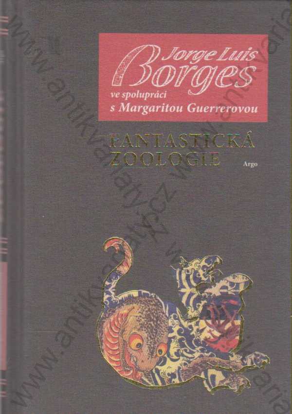 Jorge Luis Borges, Margarita Guerrero - Fantastická zoologie