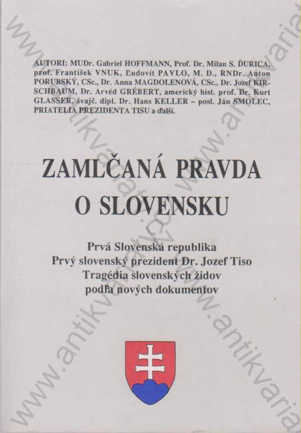  - Zamlčaná pravda o Slovensku 1. díl