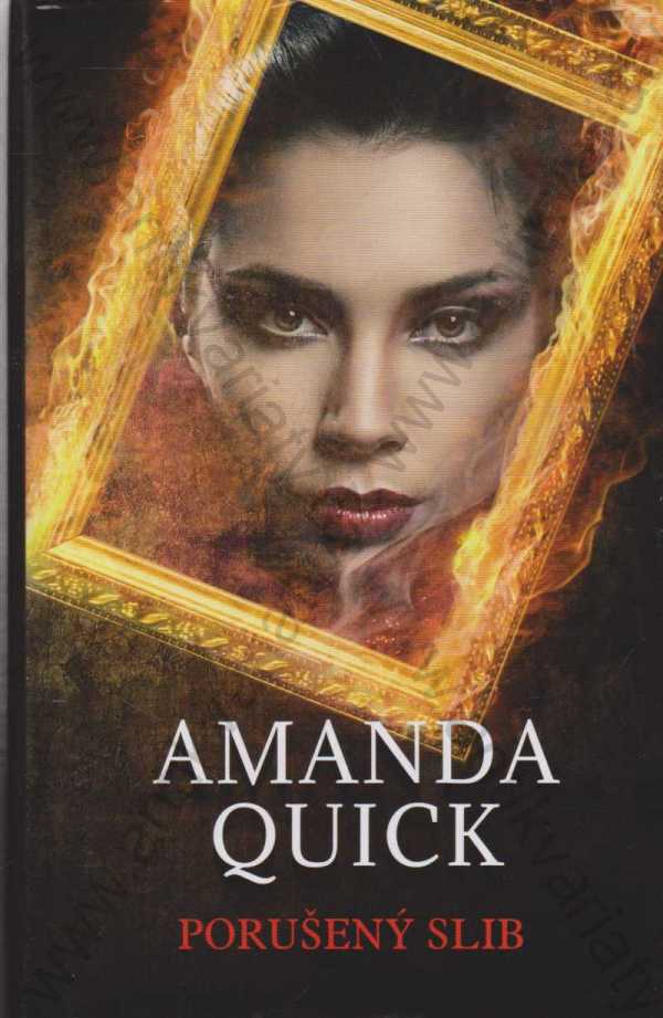 Amanda Quick - Porušený slib
