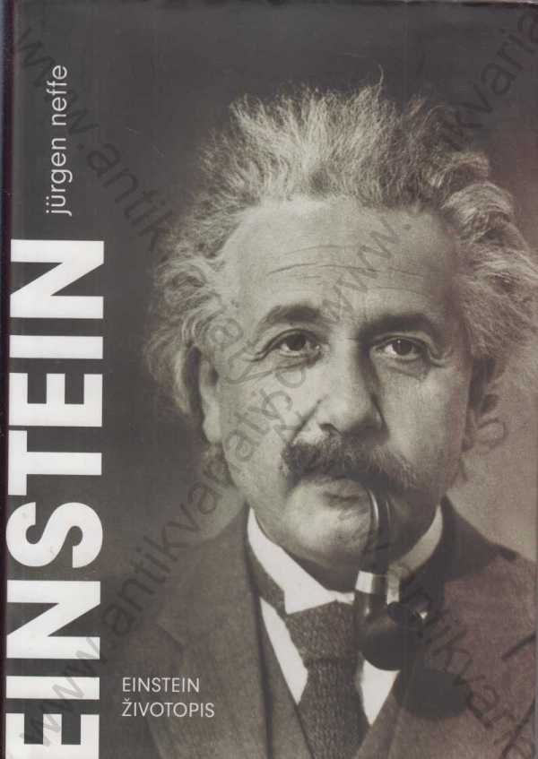 Jürgen Neffe - Einstein