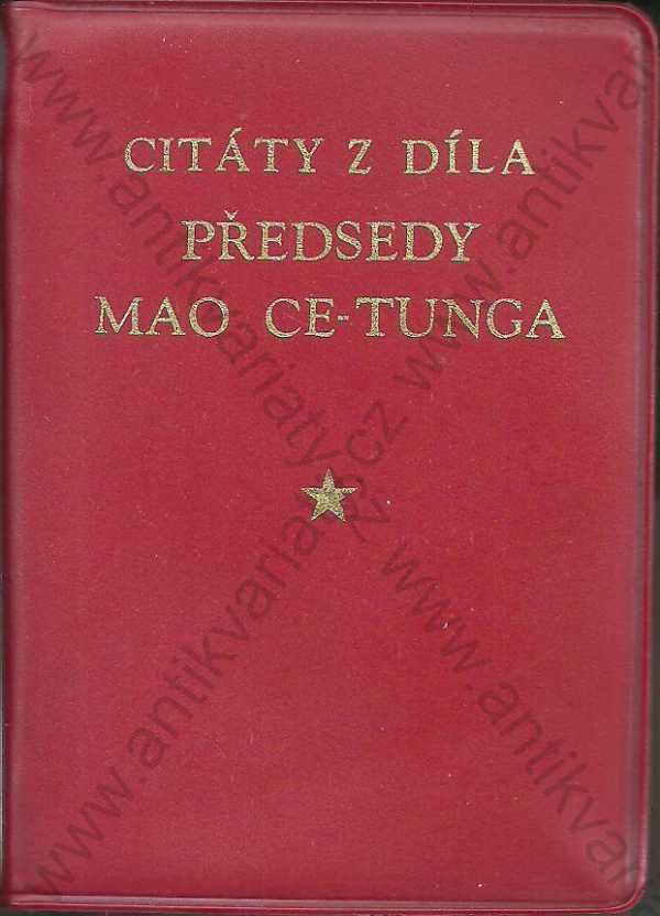 Mao Ce-Tung - Citáty z díla předsedy Mao Ce-Tunga
