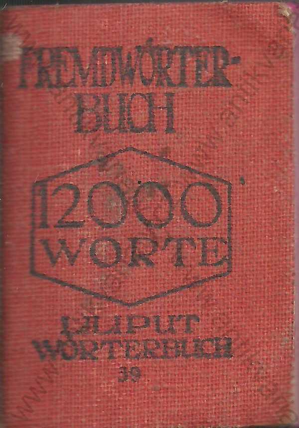 Dr. phil. H. Günther - Fremdwörterbuch (slovník cizích slov) - německy