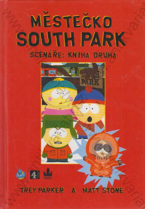 Trey Parker, Matt Stone - Městečko South Park