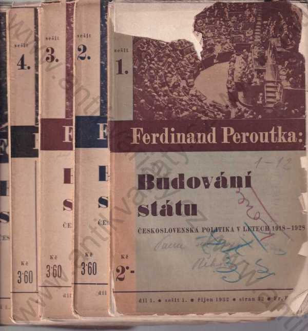 Ferdinand Peroutka - Budování státu - 3 díly v sešitech , č. 1-78, rok 1932-34
