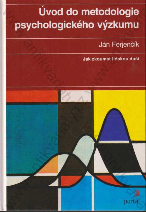 Ján Ferjenčík - Úvod do metodologie psychologického výzkumu
