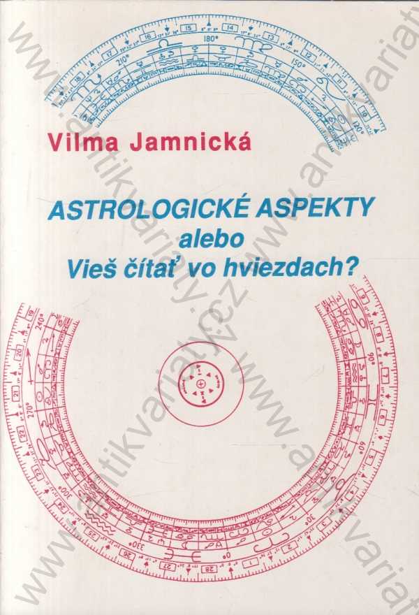 Vilma Jamnická - Astrologické aspekty - slovensky