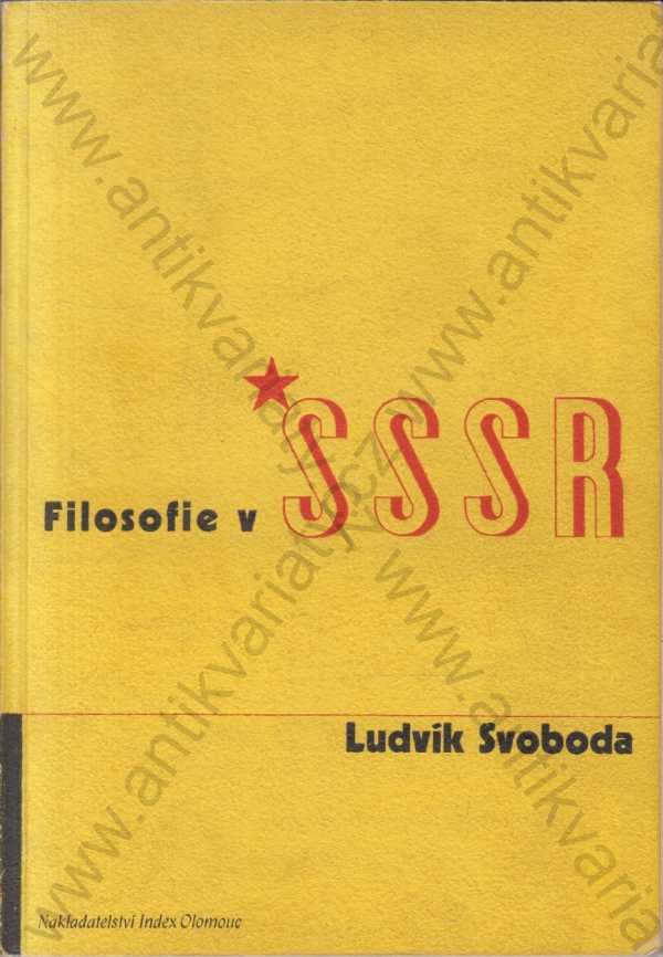 Ludvík Svoboda - Filosofie v SSSR