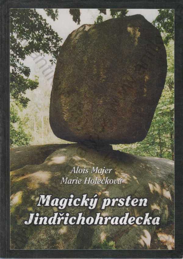 Alois Majer - Magický prsten Jindřichohradecka