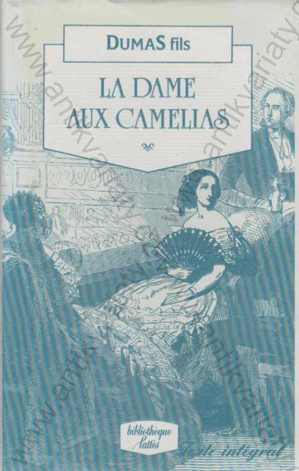A. Dumas - La Dame aux Cammelias / Dáma s kaméliemi (francouzsky)