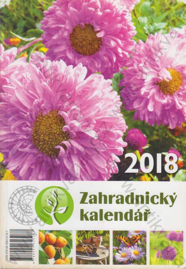 Zdeňka Zienertová  - Zahradnický kalendář 2018