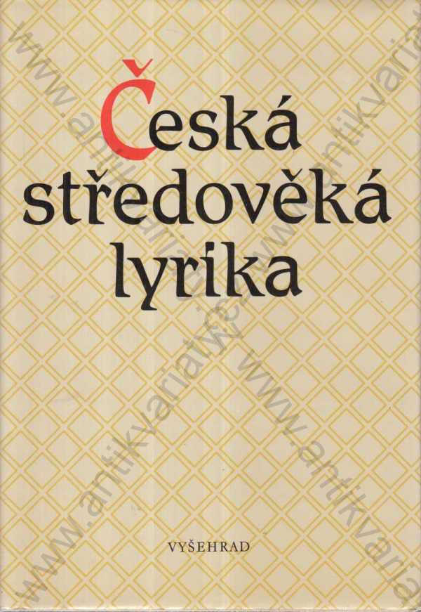 úvodní studie k antologii textů Jan Lehár - Česká středověká lyrika