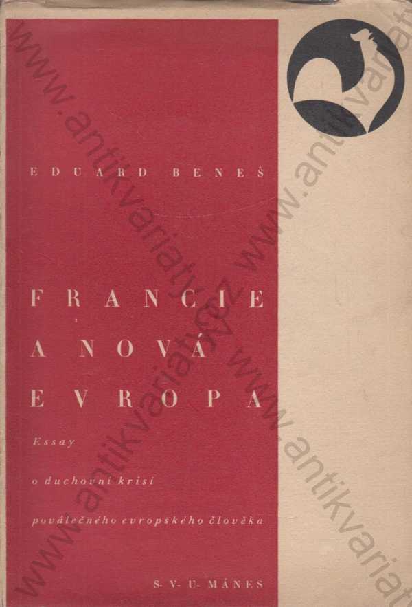 Eduard Beneš - Francie a nová Evropa