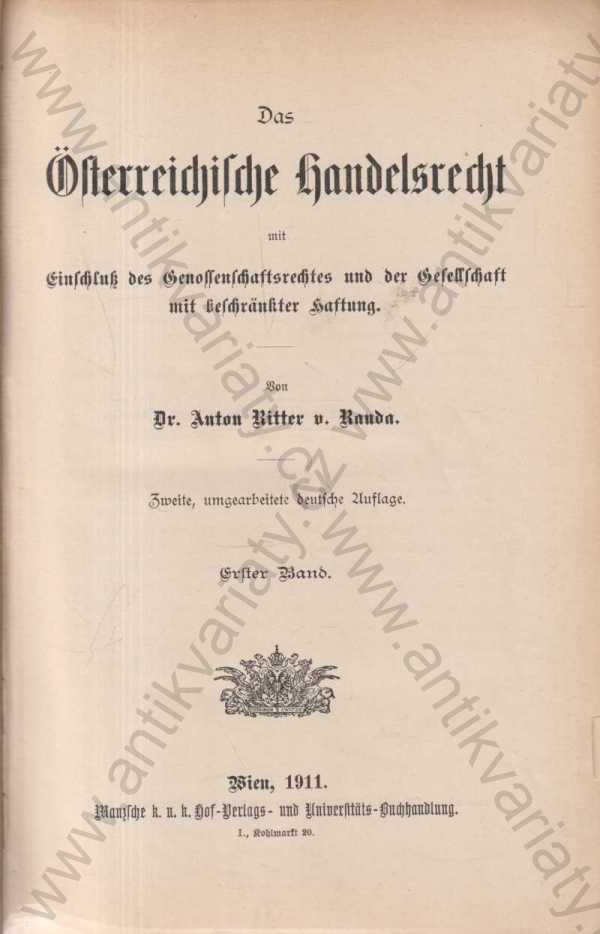 Anton Ritter von Randa - Das österreichische Handelsrecht / Rakouské obchodní právo (německy)