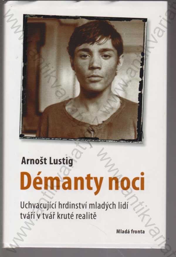 Arnošt Lustig - Démanty noci
