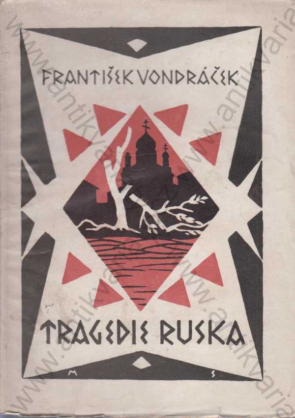 František Vondráček - Tragedie Ruska