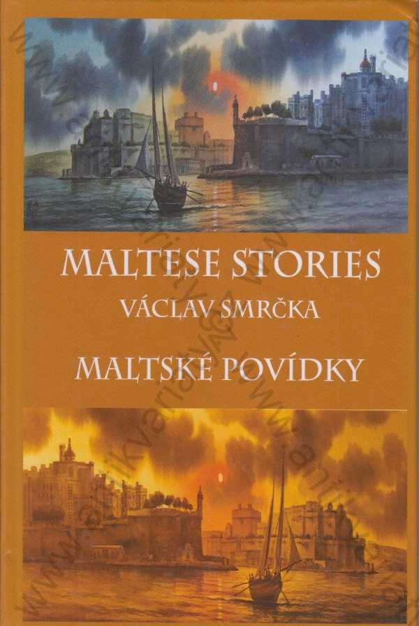 Václav Smrčka - Maltese stories / Maltské povídky