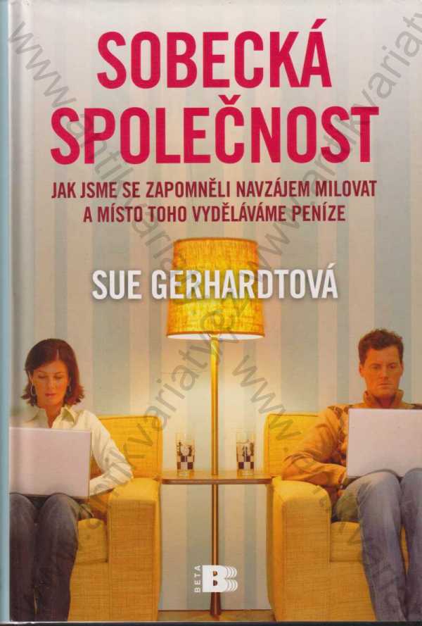 Sue Gerhardt - Sobecká společnost