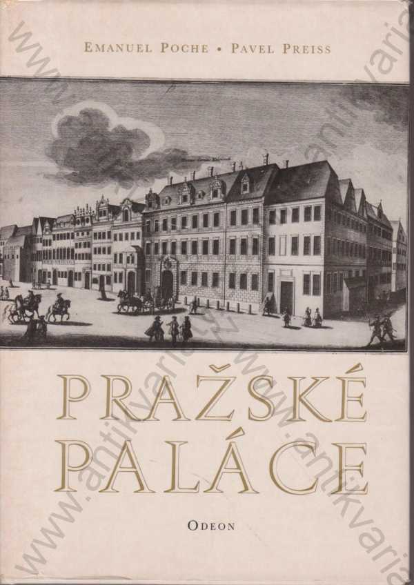 Emanuel Poche, Pavel Preiss - Pražské paláce