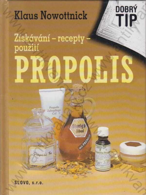 Klaus Nowottnick - Propolis