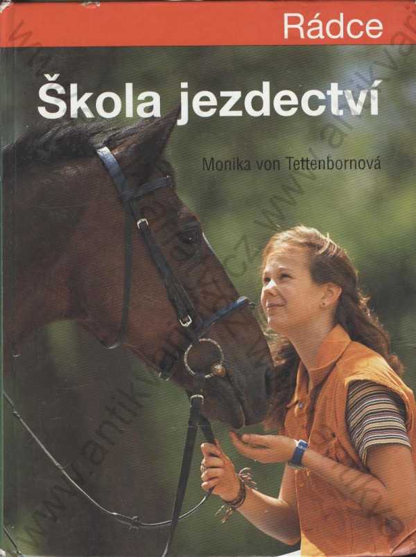 Monika von Tettenbornová - Škola jezdectví