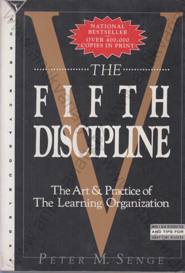 Peter M. Senge - The Fifth Discipline