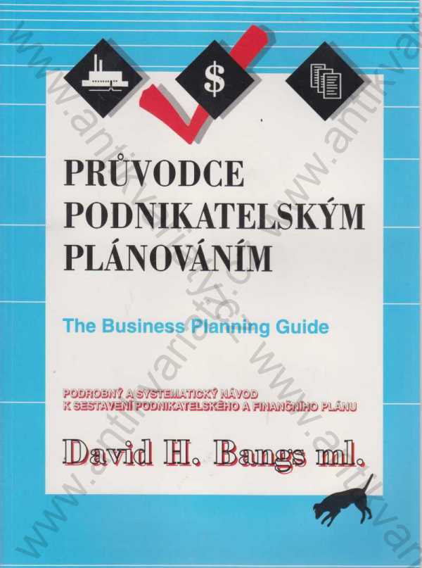 David H. Bangs ml. - Průvodce podnikatelským plánováním / The Business Planing Guide