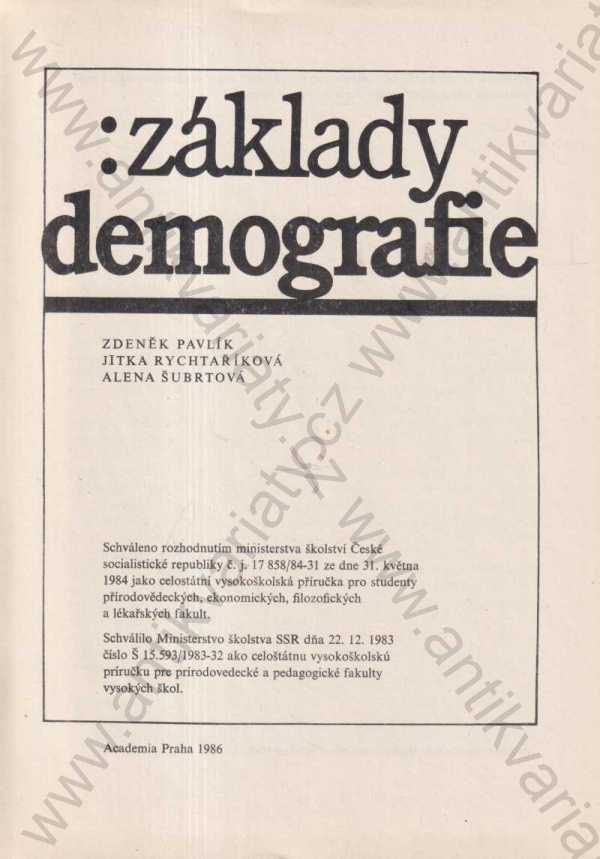 Zdeněk Pavlík, Jitka Rychtaříková, Alena Šubrtová - Základy demografie
