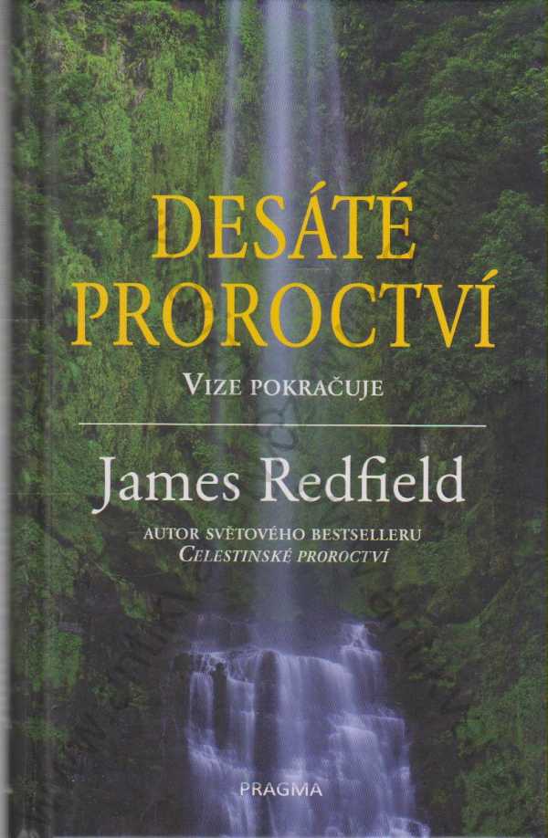 James Redfield - Desáté proroctví - Vize pokračuje