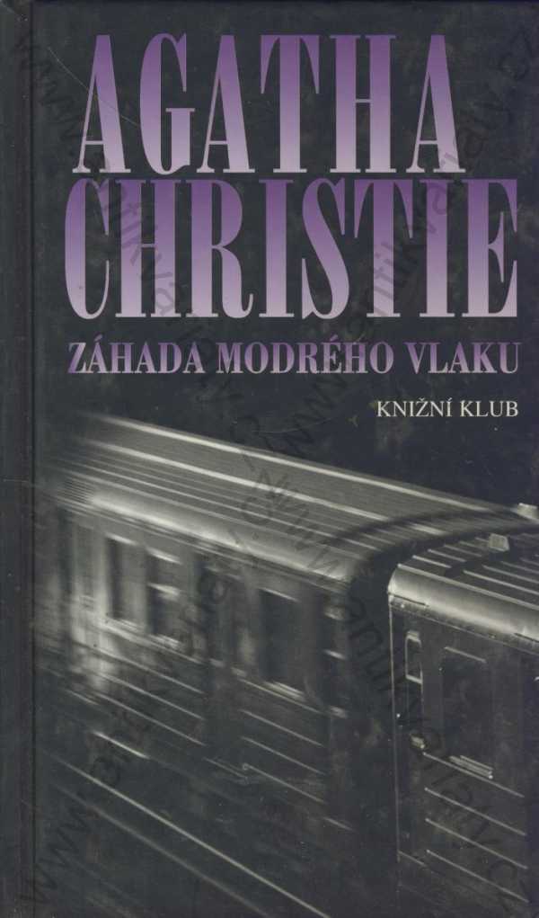 Agatha Christie - Záhada modrého vlaku