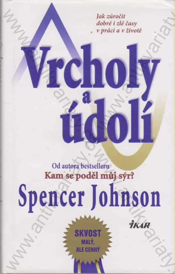 Spencer Johnson - Vrcholy a údolí
