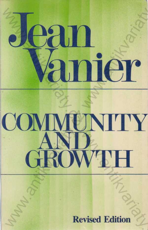 Jean Varnier - Community and Growith