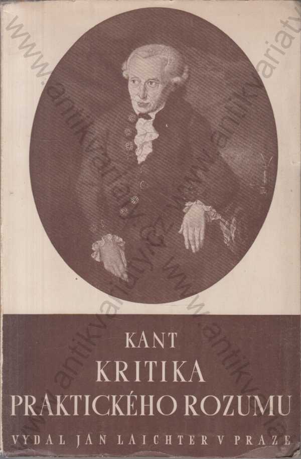 Immanuel Kant - Kritika praktického rozumu