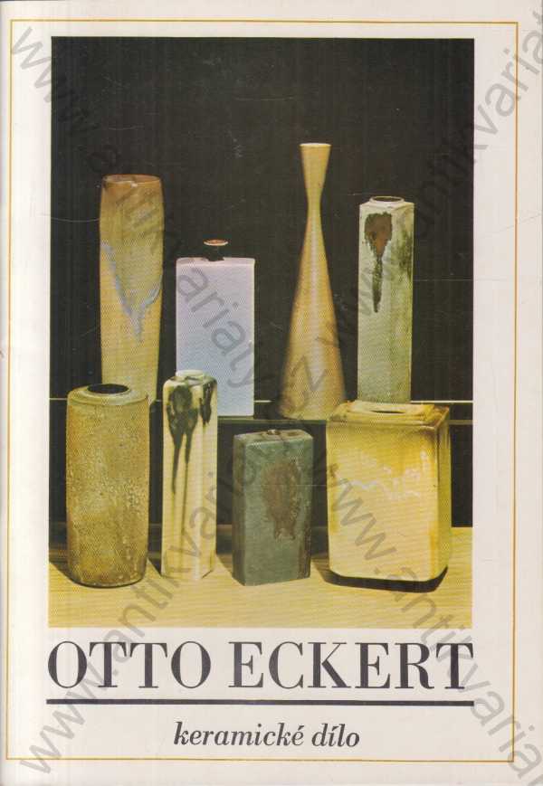  - Otto Eckert - Keramické dílo