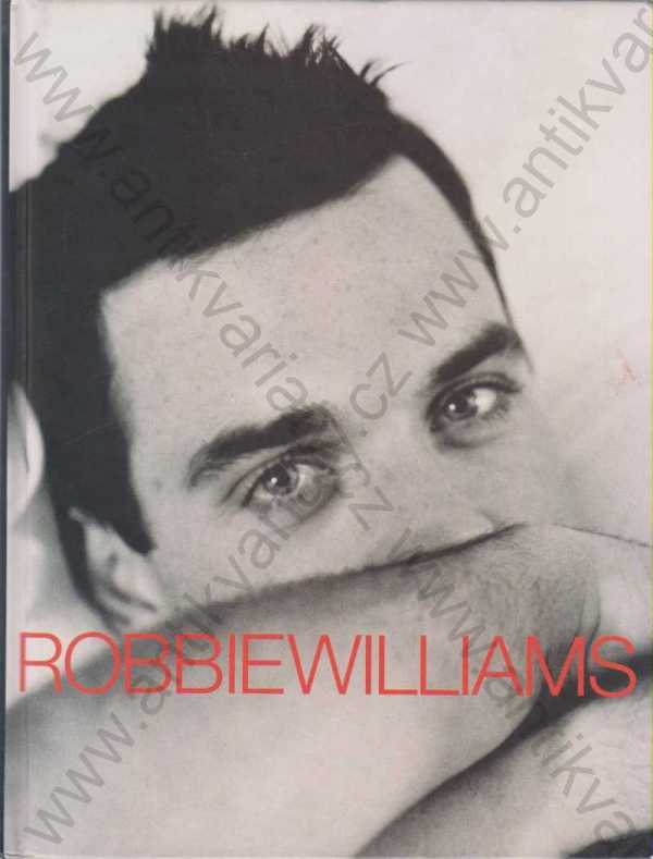 Robbie Williams, Mark McCrum - Robbie Williams - Somebody Someday