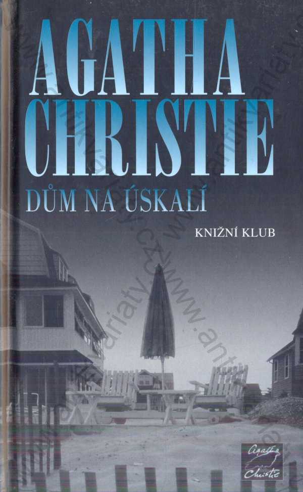 Agatha Christie - Dům na úskalí