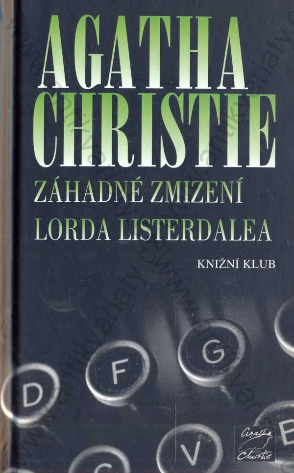 Agatha Christie - Záhadné zmizení lorda Listerdalea