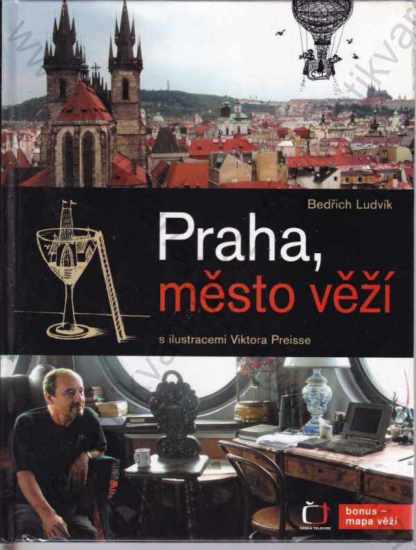 Bedřich Ludvík - Praha, město věží 