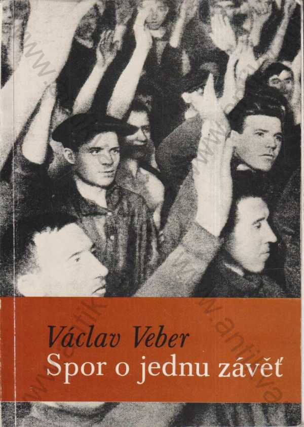 Václav Veber - Spor o jednu závěť