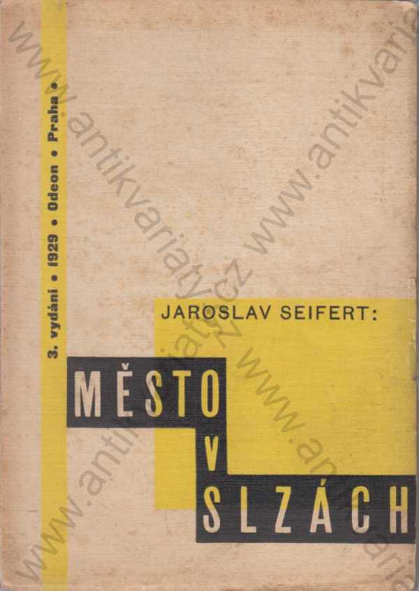 Jaroslav Seifert - Město v slzách