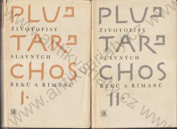 Plutarchos - Životopisy slavných Řeků a Římanů I., II.